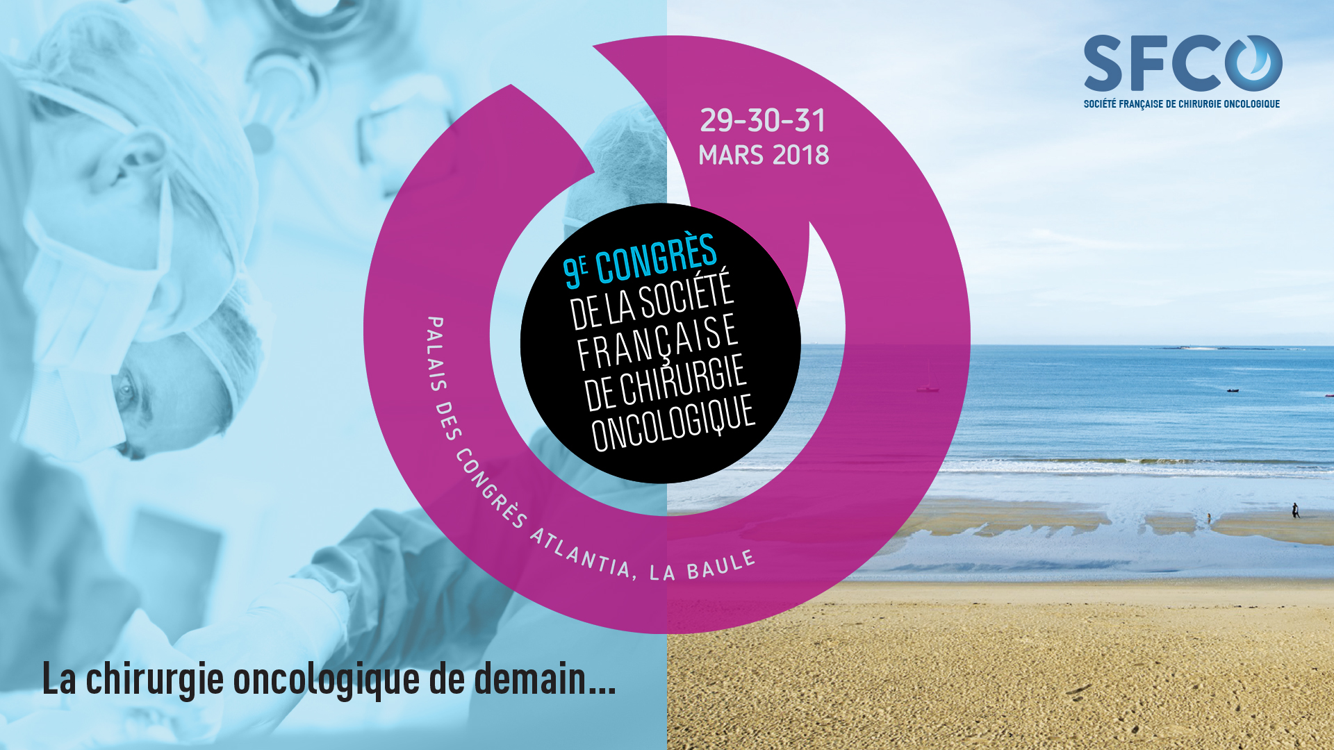 SFCO 2018: Vendredi (Après-midi) 30 Mars