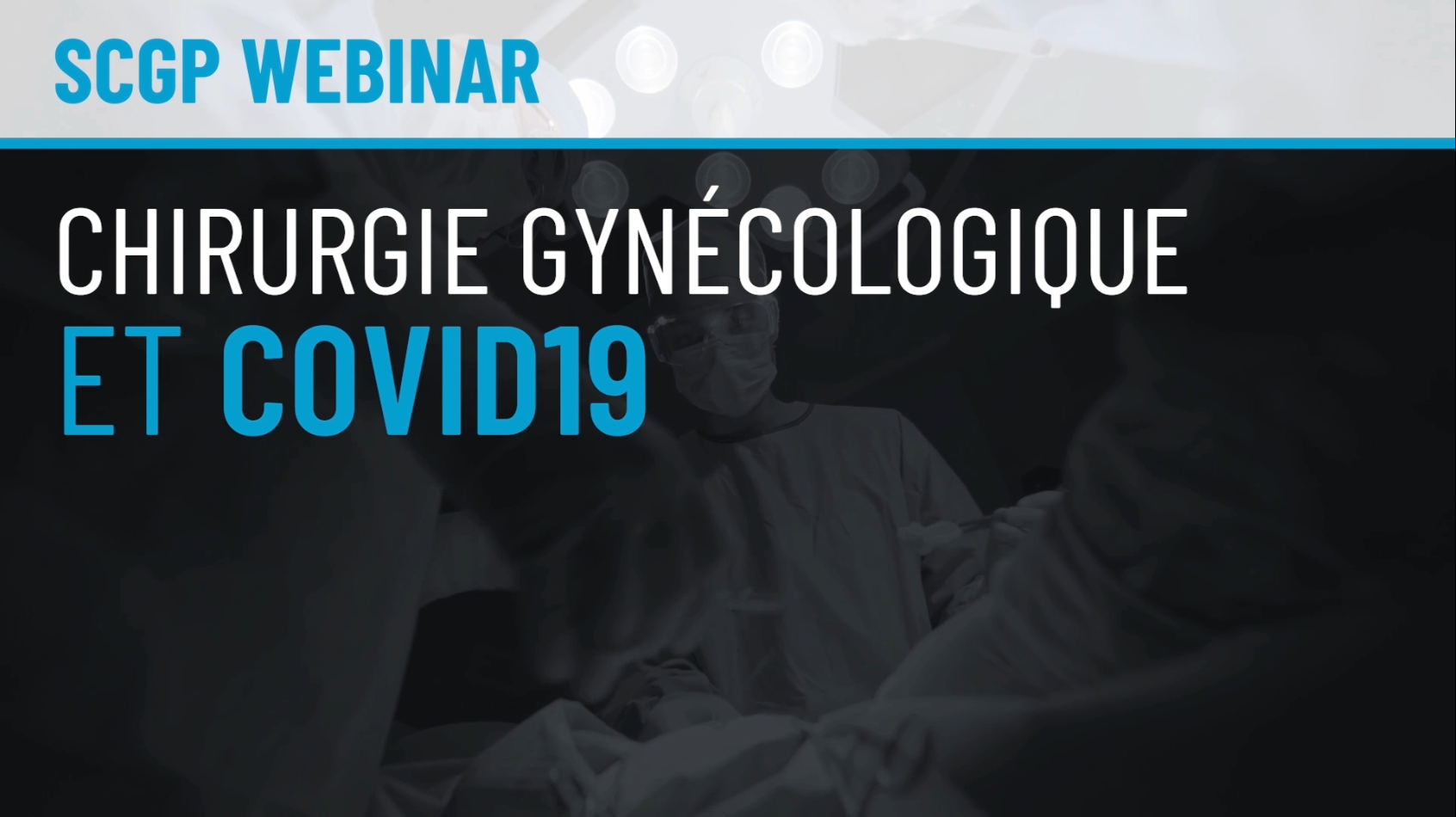 Chirurgie oncologique en gynécologie et COVID-19