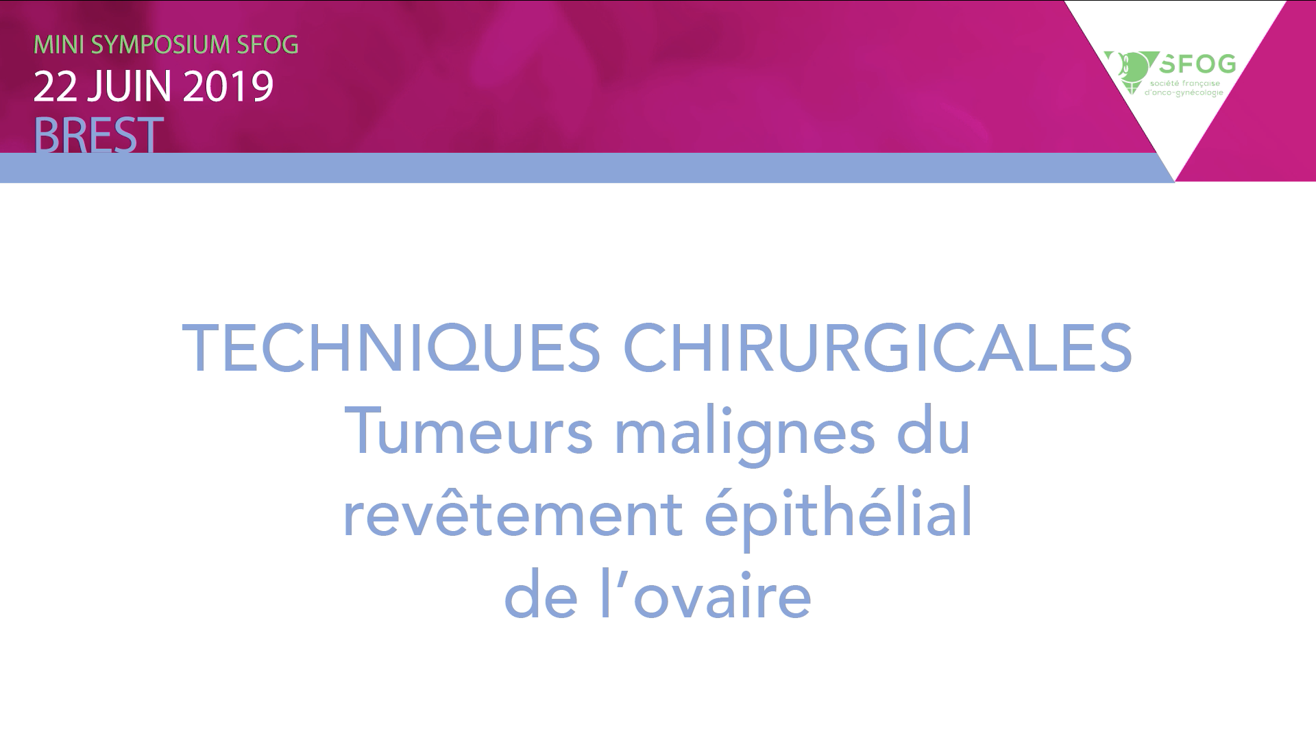 Chirurgie pelvienne d’une Carcinose ovarienne par voie extraP type hudson