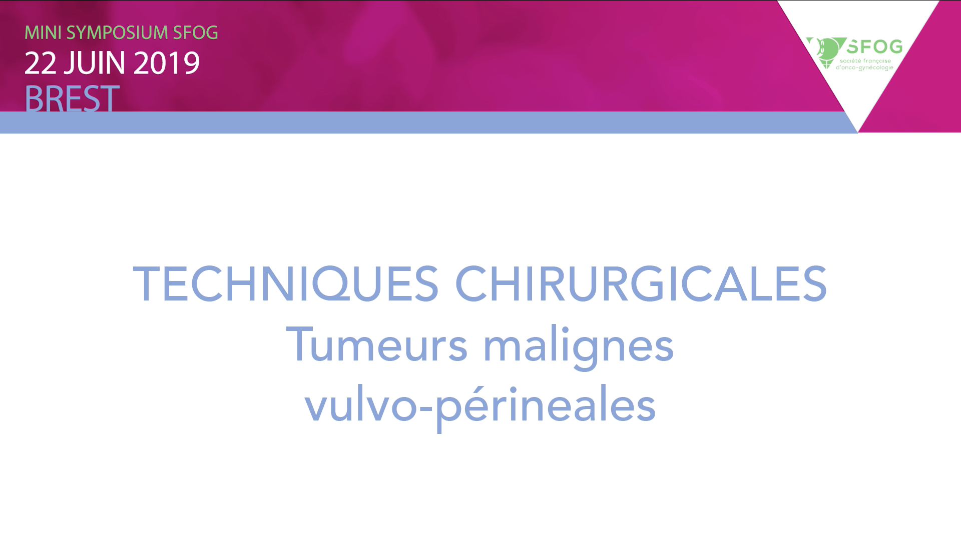 TECHNIQUES CHIRURGICALES : Tumeurs malignes vulvo-périneales