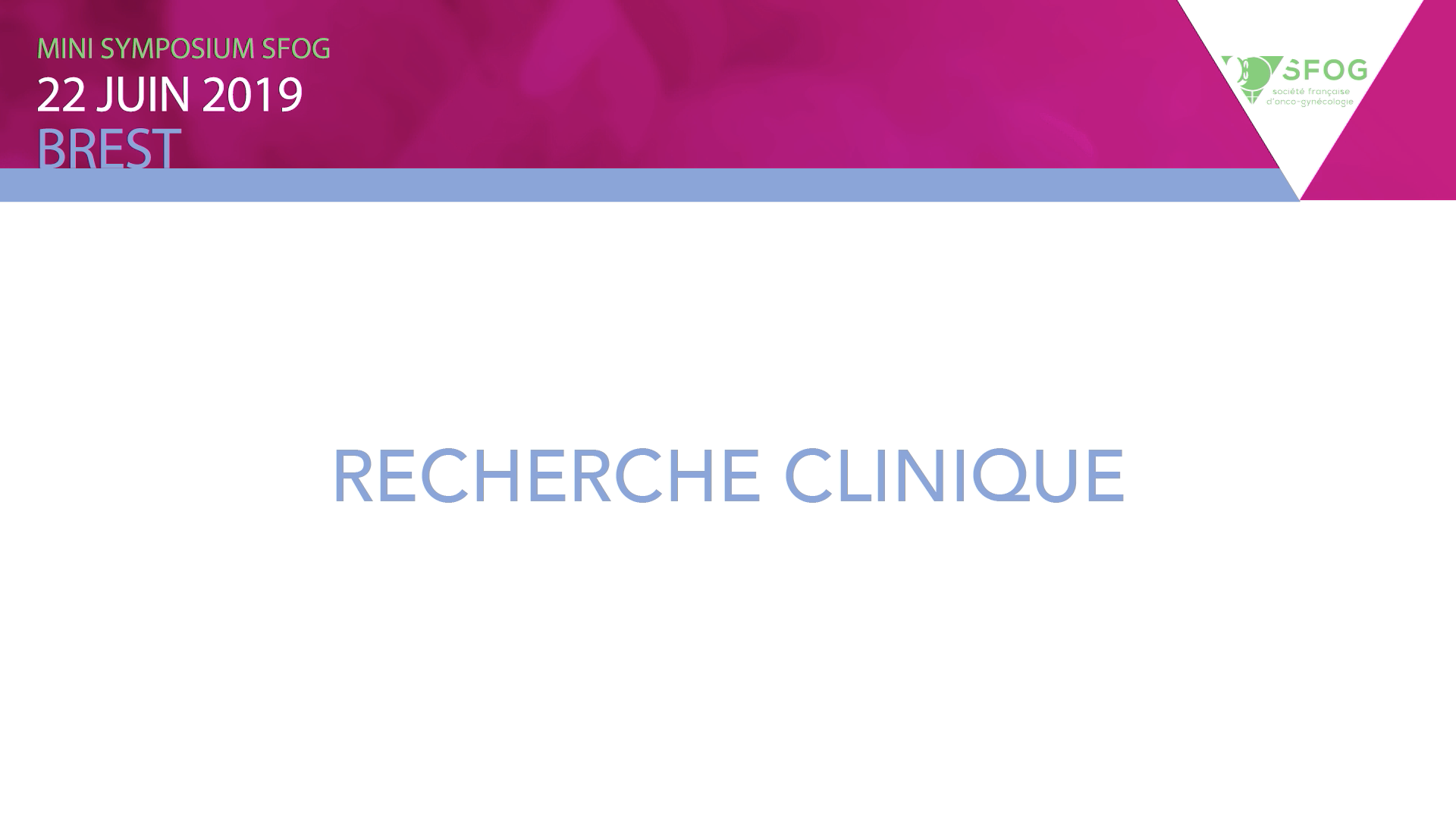 RECHERCHE CLINIQUE